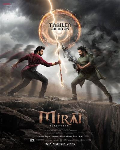 Teja Sajja-starrer 'Mirai' gets new release date; trailer to be out on August 28